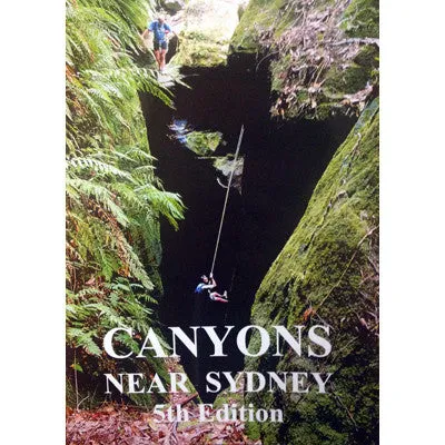 Canyons near Sydney - Canyoning Guide Book