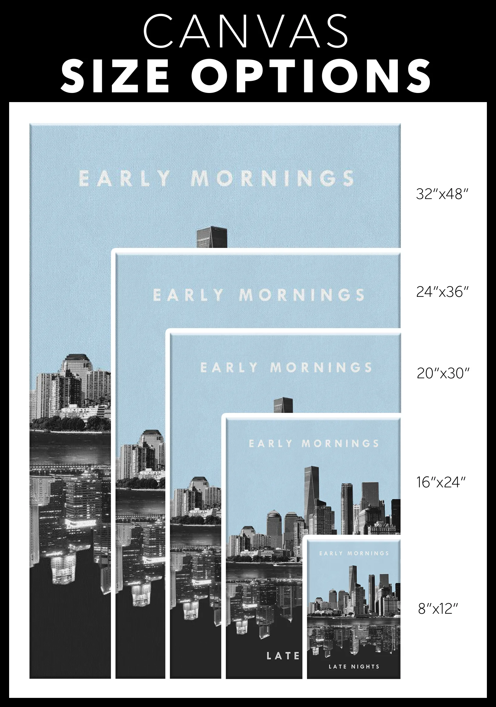 "Early Mornings / Late Nights" Canvas
